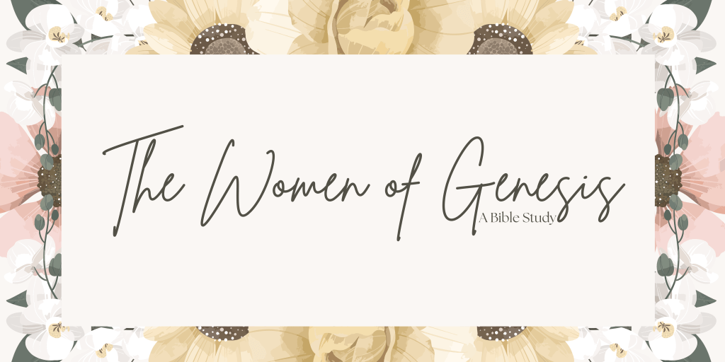 The Women of Genesis